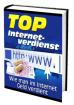 Top Internetverdienst wie Sie mit Internet Geld verdienen können